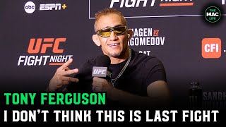 Tony Ferguson on Dana White wanting him to retire quotWe want Dana to do a lot of st tooquot [upl. by Esadnac]