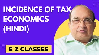 Incidence of Tax Economics HINDI [upl. by Madge]