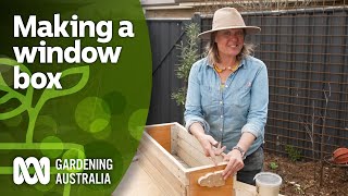 How to make a window box from salvaged timber  DIY Garden Projects  Gardening Australia [upl. by Laura896]