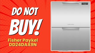 Fisher Paykel DD24DAX9N  5 Shocking Reasons NOT to Buy 😱🚫 [upl. by Nifled821]