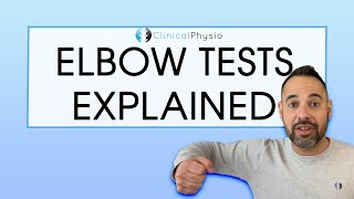 Top 5 Elbow Special Tests  Expert Physio Explains the key ones you need to know [upl. by Lashondra]