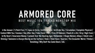 【Armored Core】Best Music 124 Tracks Nonstop Mix [upl. by Rennat]