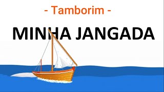 Minha Jangada  TAMBORIM 5o ano [upl. by Bindman864]