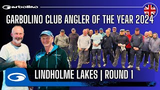 GARBOLINO CLUB ANGLER OF THE YEAR 2024 LINDHOLME LAKES  ROUND 1 [upl. by Tillman]