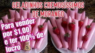 GELADINHO DE MORANGO CREMOSO PARA VENDER A 1 REAL SACOLÉ ECONÔMICO DE MORANGO LUCRE MUITO [upl. by Kiyoshi158]