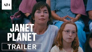 Janet Planet  Official Trailer HD  A24 [upl. by Ahsikat857]