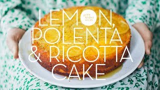 Lemon Polenta amp Ricotta Cake [upl. by Shelah973]