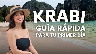 KRABI TAILANDIA 🇹🇭 GUÍA RÁPIDA PARA TU PRIMER DÍA 🏖️ [upl. by Eissak]