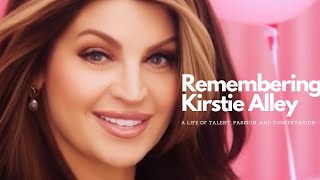 Remembering Kirstie Alley A Life of Talent Passion and Conservation [upl. by Ailem]