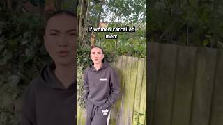 If women catcalled men 🤪😂 catcalling women men skit comedy uk tiktok pov [upl. by Atiuqin]