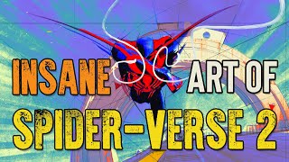 ART BREAK DOWN of SPIDERVERSE 2 SPIDERMAN Across The SpiderVerse [upl. by Lawan]