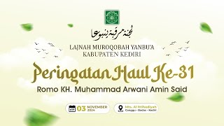 Lajnah Muroqobah Yanbua Memperingati Haul Ke  31 Romo KH Muhammad Arwani Amin Said [upl. by Llennor]