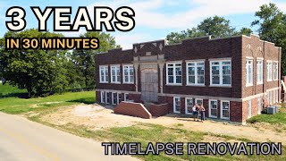 We bought an old elementary school  3 YEARS in 30 minutes Timelapse Start to Finish [upl. by Inalan647]