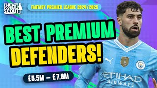 THE BEST PREMIUM FPL DEFENDERS 💥  Fantasy Premier League Tips 202425 [upl. by Audley]