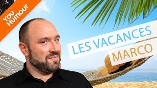 MARCO  Les vacances [upl. by Ranice549]