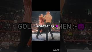 Goldberg now 🤡 and then 👿 edit wwe goldberg [upl. by Ellehcyar979]