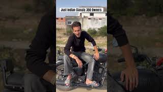 Indian Royal Enfield Classic 350 Owners classic350 royalenfield bikelovers funnyshorts [upl. by Ttennaj677]