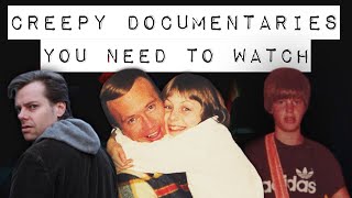 The Best Creepy Documentaries You Need To Watch [upl. by Eilram867]