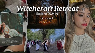 Witchcraft Retreat Beltane 2024 Scotland [upl. by Mayworm729]