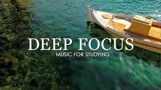 🔴 Deep Focus 247  Ambient Music For Studying Concentration Work And Meditation [upl. by Ardnosac664]