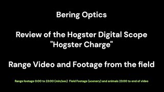 FULL REVIEW Bering Optics Charge Digital Nightvision Riflescope  Range Footage and Hunting Scenes [upl. by Narda]