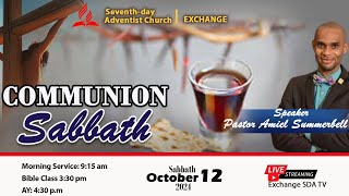 Exchange SDA TV  Communion Service  Saturday October 5 2024 [upl. by Seldan657]