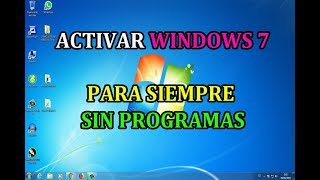 COMO ACTIVAR WINDOW 7 PARA SIEMPRE SIN PROGRAMAS 2019 [upl. by Zehe]