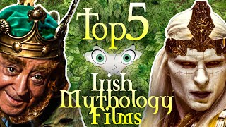 The Top 5 Irish Mythology Movies [upl. by Spindell]