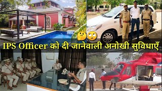 Facilities given to IPS Officers । Power of IPS Officer । IPS Officer [upl. by Aneerehs]