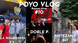 DOBLE PANTEZANA 247La “BOMBONERA”  Poyo Vlog 10 [upl. by Demy]