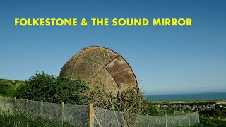 Folkestone amp the Hythe Sound Mirror 4K [upl. by Bentlee]