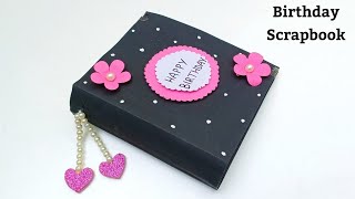 DIY  Beautiful Handmade Birthday Scrapbook  How To Make Birthday Scrapbook  Birthday Gift Idea [upl. by Frost819]