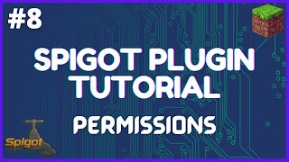 Spigot Plugin Development  8  Permissions [upl. by Doralia]