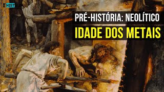 Idade dos Metais e PréHistória Idade do Ferro Idade do Cobre e do Bronze  Como surgiu o metal [upl. by Serolod764]