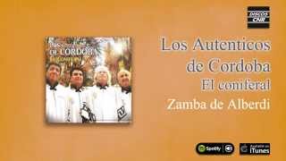 Los Auténticos de Córdoba  El coniferal  Zamba de Alberdi [upl. by Gothart]