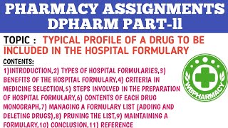 TYPICAL PROFILE OF A DRUG TO BE INCLUDED IN THE HOSPITAL FORMULARY [upl. by Asirb]