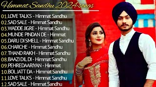 Himmat Sandhu New Song 2024  New AllPunjabi Jukebox 2024 Himmat SandhuAll New Punjabi Song 2024 [upl. by Hizar]