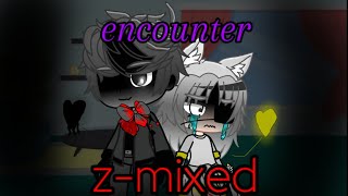 Encounter zmixed Gacha Nox [upl. by Meldoh18]