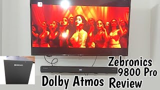 Zebronics 9800 Pro Dolby Atmos Unboxing amp Review  Zebronics 9800 pro Dolby Atmos Test [upl. by Devitt636]