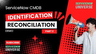 CMDB Identification and Reconciliation rules  Triggering CMDB IRE ServiceNow from script  Part 2 [upl. by Tristam938]