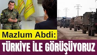 MAZLUM ABDİ TÜRKİYE İLE KALICI ATEŞKES İÇİN GÖRÜŞÜYORUZ [upl. by Anawed]