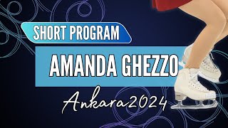 Amanda GHEZZO ITA  Junior Women Short Program  Ankara 2024 [upl. by Nauht]