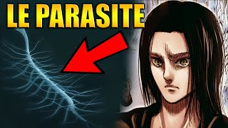 EXPLICATIONS SUR LE PARASITE A LORIGINE DE TOUT   SNK [upl. by Castillo]