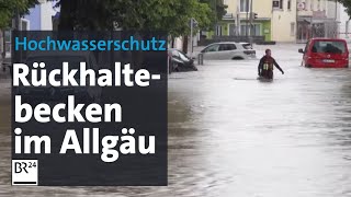 Rückhaltebecken Besser Hochwasserschutz im Allgäu  Abendschau  BR24 [upl. by Lyj]