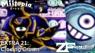 Lets Play Miitopia 3DS EXTRA 21 Closing Crown feat Shel Mii FINAL [upl. by Lamori795]