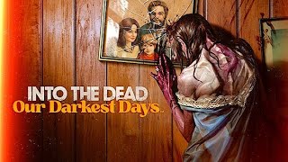 🔴Into the Dead Our Darkest Days Demo [upl. by Stickney]