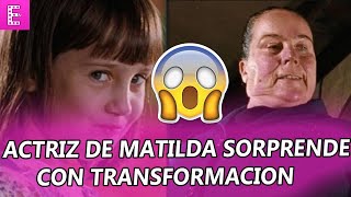 Actriz de la película Matilda sorprende con increíble transformación [upl. by Avraham]