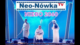 NeoNówka  quotNIEBO 2060quot NOWOŚĆ [upl. by Eppesiug662]