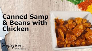 Samp amp Chicken Recipe [upl. by Lithea373]