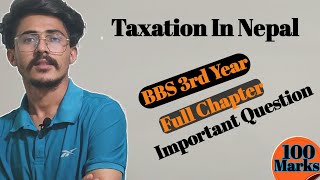 bbs 3rd Year taxation in nepal  important Question of Taxation bbs 3rd year  All chapter summary [upl. by Marco]